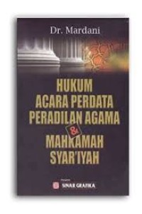 Hukum acara perdata peradilan agama & mahkamah syari'ah