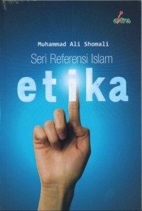 Etika ( Seri Refrensi Islam)