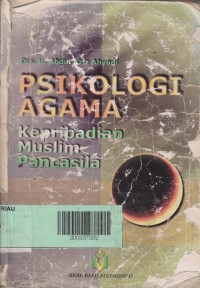 Psikologi Agama (kepribadian Muslim Pancasila)