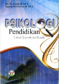 Psikologi Pendidikan Telaah Teoritik dan Praktik