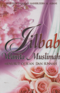 Jilbab Wanita Muslimah Menurut Qur'an Dan Sunnah