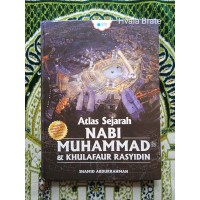 Atlas Sejarah Nabi Muhammad & Khulfaur Rasyidin