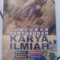 Tuntunan Penyusunan Karya Ilmiah