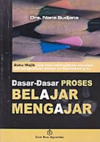 Dasar-Dasar Proses belajar mengajar