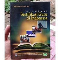 Mengenal Sertifikasi Guru di Indonesia