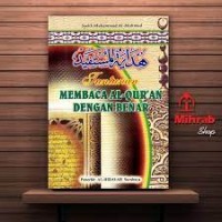 Tuntunan Membaca Al-Qur'an dengan Benar