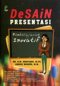 Desain Presentasi; Pembelajaran Inovatif