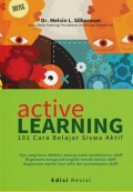 Active Learning ; 101 Cara Belajar Siswa Aktif ; Edisi Revisi