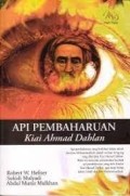 Api Pembaharuan kiai Ahmad Dahlan