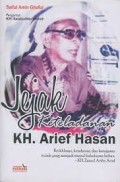 Jejak Keteladanan KH. Arief Hasan