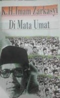 K.H. Imam Zarkasyi Di Mata Umat