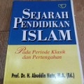 Sejarah Pendidikan Islam Pada Periode Klasik Dan Pertengahan