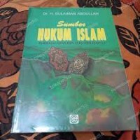 Sumber Hukum Islam ; Permasalahan Dan Fleksibilitasnya