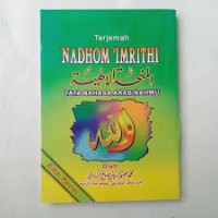 TERJEMAH NADHOM IMRITHI : TATA BAHASA ARAB / NAHWU