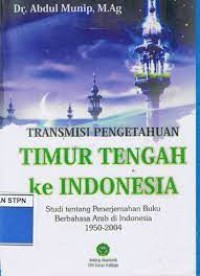 Transmisi Pengetahuan Timur Tengah ke Indonesia