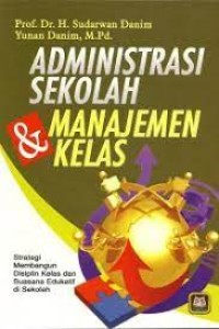 administrasi sekolah dan  menejemen kelas