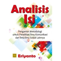 Analisis Isi; Pengantar Metodologi untuk Penelitian Ilmu Komunikasi  dan Ilmu-ilmu Sosial Lainnya