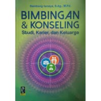 Bimbingan & Konseling Studi, Karier, dan Keluarga