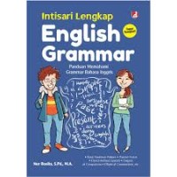 Intisari Lengkap English Grammar (Panduan Memahami Grammar Bahasa Inggris)