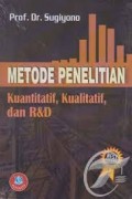 Metode Penelitian; Kuantitatif, Kualitatif, Dan RND