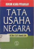 Hukum Acara Peradilan Tata Usaha Negara ; Berdasarkan Undang-Undang Nomor 5 Tahun 1986