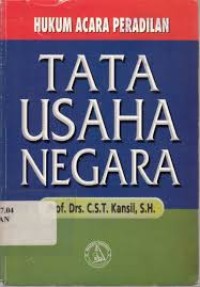 Hukum Acara Peradilan Tata Usaha Negara ; Berdasarkan Undang-Undang Nomor 5 Tahun 1986