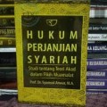 Hukum Perjanjian Syariah ; Studi Tentang Teori Akad Dalam Fikih Muamalat