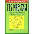 tes prestasi fungsi dan pengembangan pengukuran prestasi belajar