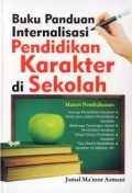 Buku Panduan Internalisasi Pendidikan Karakter Di Sekolah