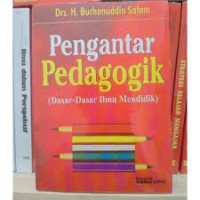 Pengantar Pedagogik (Dasar-Dasar Ilmu Mendidik)