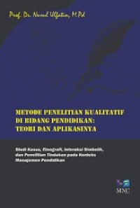 Metode Penelitian Kualitatif di Bidang Pendidikan Teori dan Aplikasinya