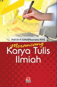 Merancang Karya Tulis Ilmiah