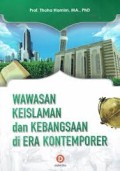 Wawasan Keislaman dan Kebangsaan Di era Kontemporer