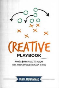 Creative Playbook: Rahasia Berfikir Kreatif dengan Cara Menyenangkan Sekaligus Efesien