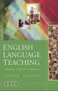 English Language Teaching: Methos, Tools & Techniques