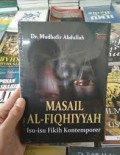 Masail Al-Fiqhiyyah ; Isu-Isu Fikih Kontemporer