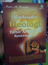 membongkar ideologi tafsir Al qur'an Kontenporer