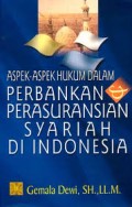 aspek-aspek hukum dalam perbankan perasuransian syariah islam