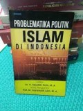 Problematika politik islam di indonesia