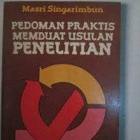 Pedoman Praktis Membuat Usulan Penelitian