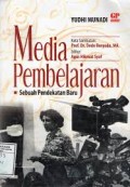 Media Pembelajaran ; Sebuah Pendekatan Baru