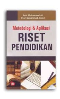 Metodologi & Aplikasi Riset Pendidikan