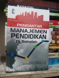 Pengantar Manajemen Pendidikan Di Sekolah