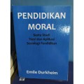 Pendidikan Moral ; Suatu Studi Teori dan Aplikasi Sosiologi Pendidikan