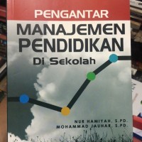 Pengantar Manajemen Pendidikan Di Sekolah