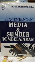 Pengembangan Media & Sumber Pembelajaran