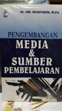 Pengembangan Media & Sumber Pembelajaran