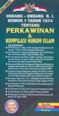 Undang-Undang R.I. Nomor 1 Tahun 1974 Tentang Perkawinan & Kompilasi Hukum Islam