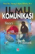 Ilmu komunikasi; teori dan praktik