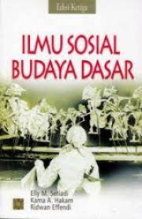 Ilmu Sosial Budaya Dasar; Edisi Ketiga